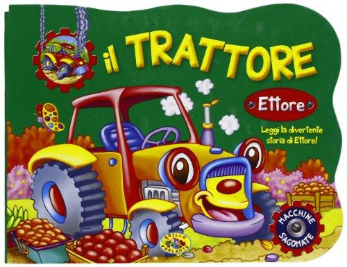 Il trattore Ettore