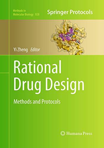 Rational Drug Design: Methods and Protocols (Methods in Molecular Biology, Band 928)