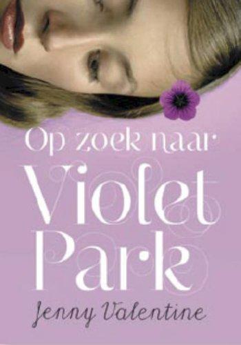 Op zoek naar Violet Park / druk 3