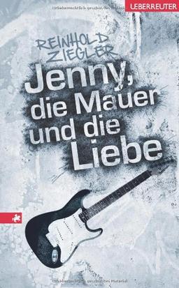 Jenny, die Mauer und die Liebe