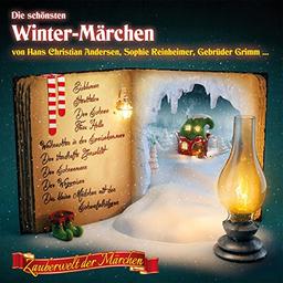 Zauberwelt der Märchen: Die schönsten Winter-Märchen