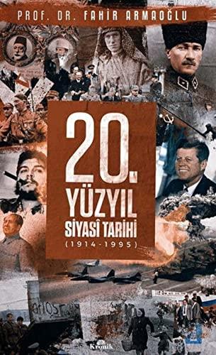 20. Yüzyil Siyasi Tarihi: (1914 - 1995)