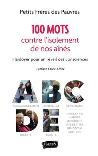 100 mots contre l'isolement de nos aînés : plaidoyer pour un réveil des consciences