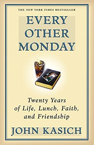 Every Other Monday: Twenty Years Of Life, Lunch, Faith, And Friendship