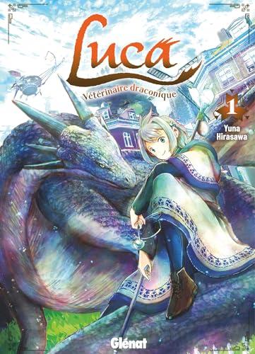 Luca, vétérinaire draconique - Tome 01: Tome 1