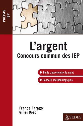 L'argent : concours commun des IEP