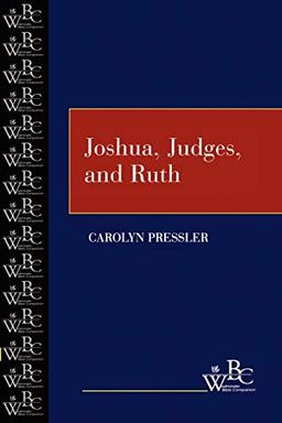 Joshua, Judges, and Ruth (Westminster Bible Companion)