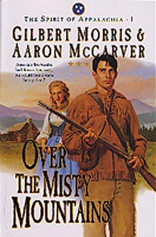 Over the Misty Mountains (Spirit of Appalachia, Band 1)