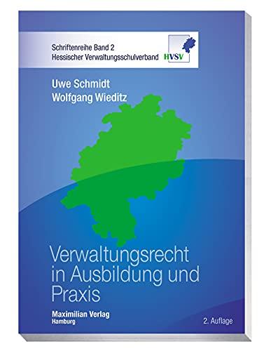 Verwaltungsrecht in Ausbildung und Praxis (Hessischer Verwaltungsschulverband)