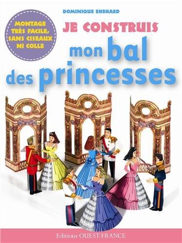 Je construis mon bal des princesses