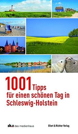 1001 Tipps für einen schönen Tag in Schleswig-Holstein