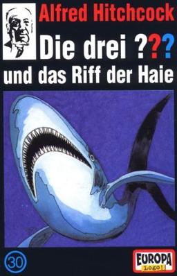 Folge 030/und das Riff der Haie [Musikkassette]