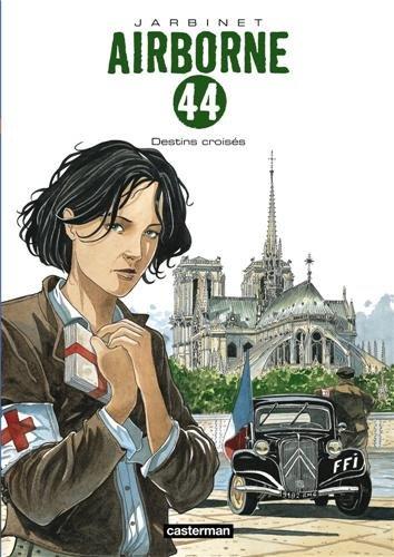 Airborne 44. Vol. 4. Destins croisés