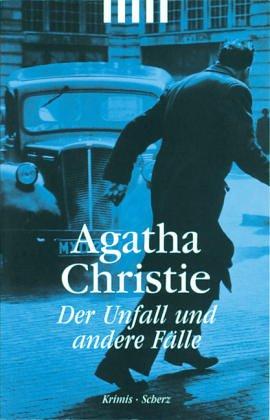 Der Unfall und andere Fälle. Crime Stories.