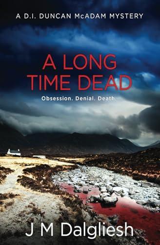 A Long Time Dead: A D.I. Duncan McAdam Mystery (The Misty Isle, Band 1)