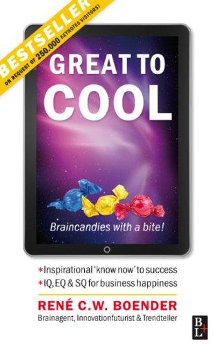 Great to Cool (Eng.versie): brain candies with a bite!