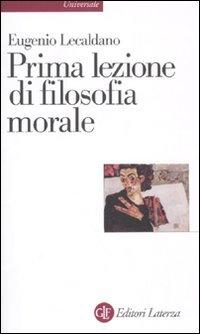 Prima lezione di filosofia morale