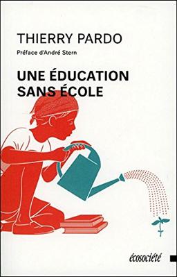 Une éducation sans école