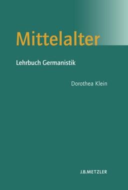 Mittelalter: Lehrbuch Germanistik