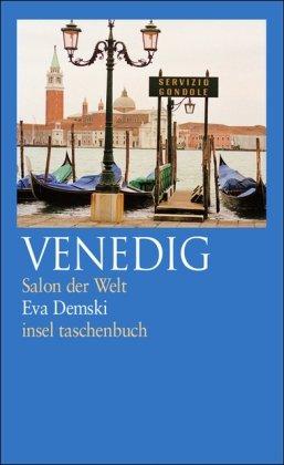 Venedig: Salon der Welt (insel taschenbuch)