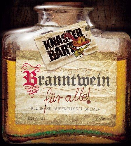 Branntwein für alle!