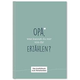 Opa, was kannst du mir von dir erzählen?: Das Ausfüllbuch zum Verschenken (türkisblau)