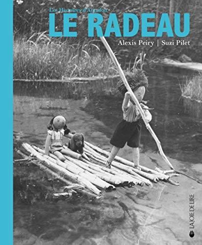 Les histoires d'Amadou. Le radeau