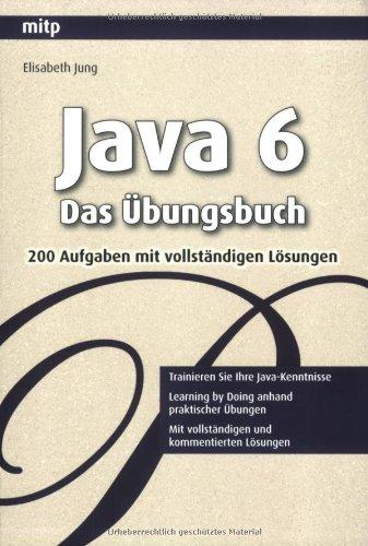 Java 6 - Das Übungsbuch