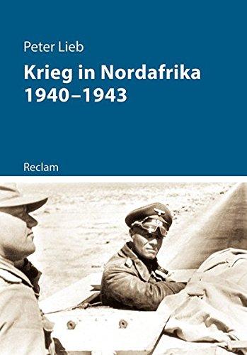 Krieg in Nordafrika 1940–1943 (Kriege der Moderne)