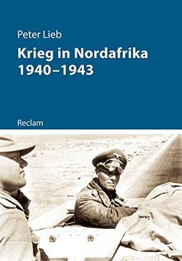 Krieg in Nordafrika 1940–1943 (Kriege der Moderne)