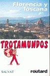 Florencia y Toscana (Trotamundos/ Globetrotters)