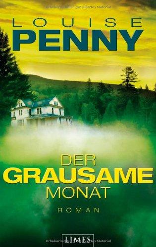 Der grausame Monat: Roman