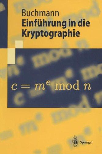 Einführung in die Kryptographie (Springer-Lehrbuch)