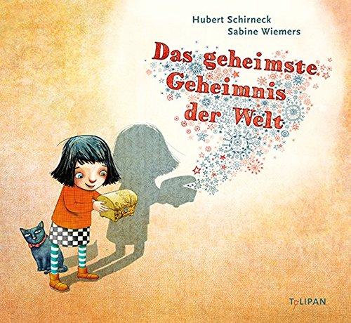 Das geheimste Geheimnis der Welt (Bilderbuch)