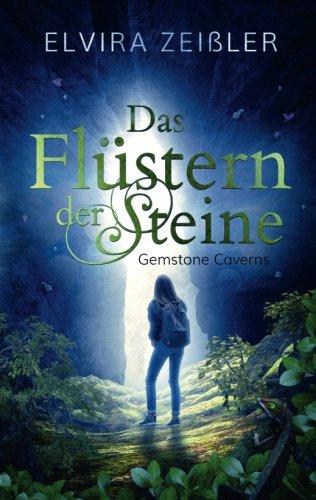 Das Flüstern der Steine: Gemstone Caverns 1