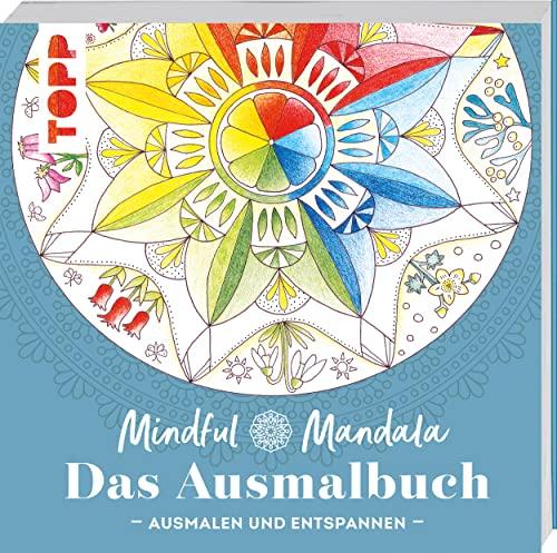 Mindful Mandala - Das Ausmalbuch: Ausmalen und entspannen