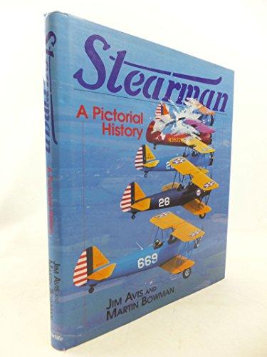 Stearman: A Pictorial History