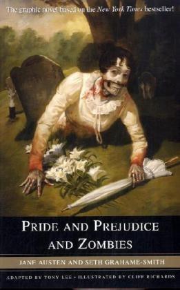 Pride and Prejudice and Zombies: The Graphic Novel