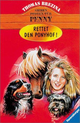 Sieben Pfoten für Penny, Bd.6, Rettet den Ponyhof!