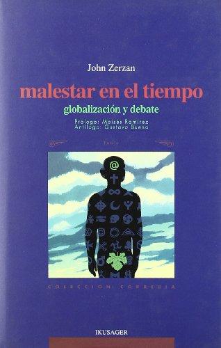 Malestar en el tiempo : globalización y debate