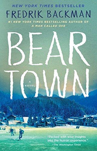 Beartown: A Novel