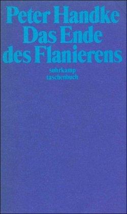 Das Ende des Flanierens (suhrkamp taschenbuch)