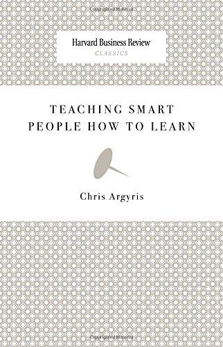 Teaching Smart People How to Learn (Harvard Business Review Classics)