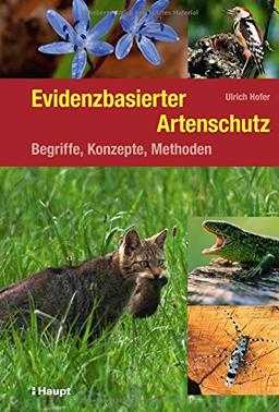 Evidenzbasierter Artenschutz: Begriffe, Konzepte, Methoden