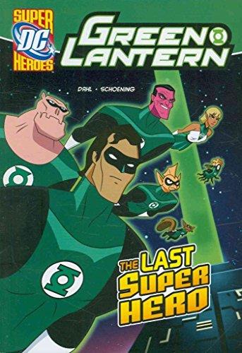 The Last Super Hero (Green Lantern)