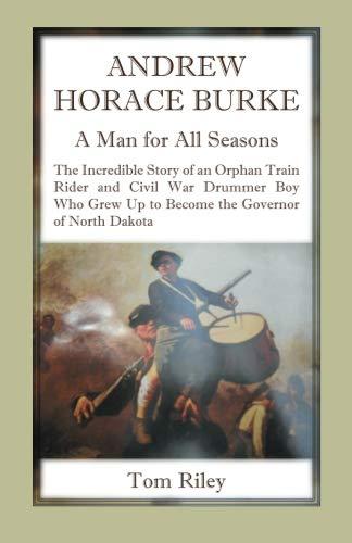 Andrew Horace Burke: A Man For All Seasons