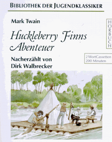 Huckleberry Finns Abenteuer, 2 Cassetten