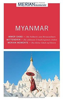 MERIAN momente Reiseführer Myanmar: Mit Extra-Karte zum Herausnehmen