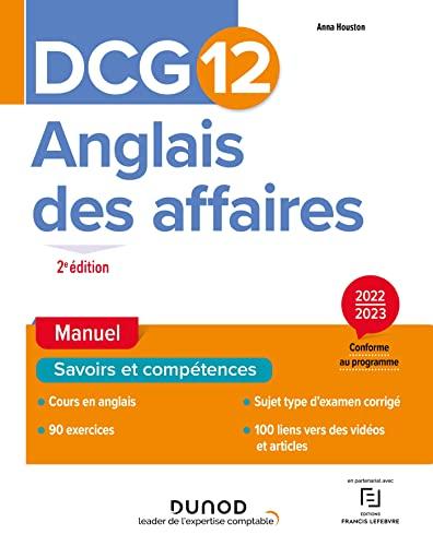 DCG 12, anglais des affaires : manuel : conforme au programme, 2022-2023