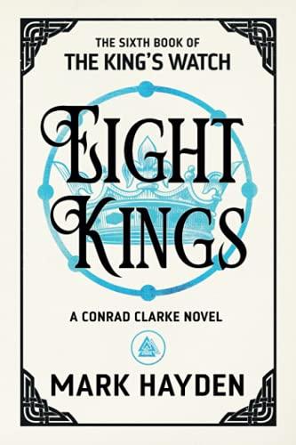 Eight Kings (The King's Watch, Band 6)